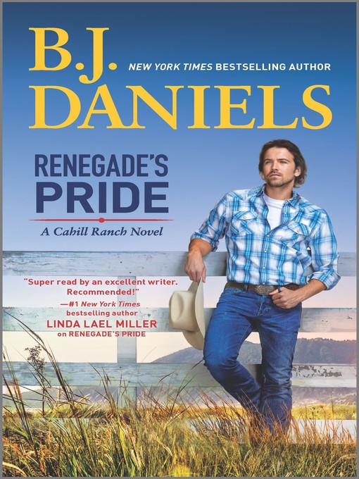Title details for Renegade's Pride--A Western Romance Novel by B.J. Daniels - Available